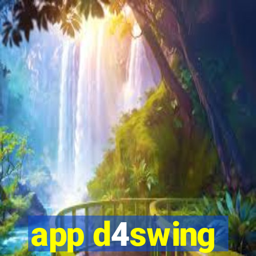 app d4swing